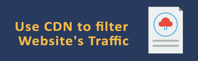 Use CDN to filter website's traffic